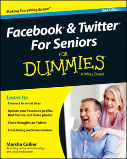 Facebook and Twitter For Seniors For Dummies als eBook von Marsha Collier