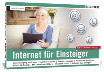 Internet für Einsteiger und Senioren als Buch von Karl Heinz Friedrich, Anja Schmid, Anja Schmid, Inge Baumeister