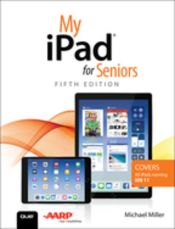 My iPad for Seniors als eBook von Michael Miller