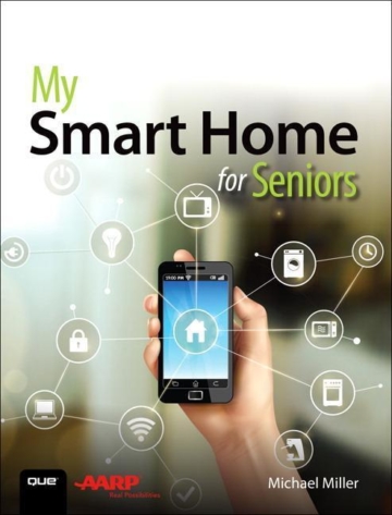 My Smart Home for Seniors als Buch von Michael Miller