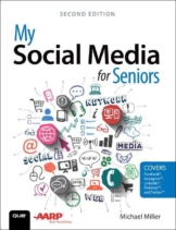 My Social Media for Seniors als Buch von Michael R. Miller