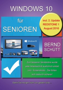 Windows 10 für Senioren als eBook von Bernd Schütt